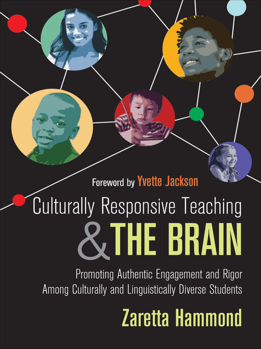 Title details for Culturally Responsive Teaching and the Brain by Zaretta Hammond - Wait list